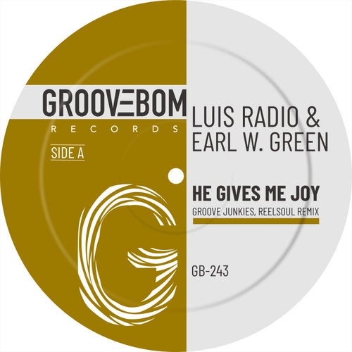 He Gives Me Joy (Groove Junkies & Reelsoul Remix)
