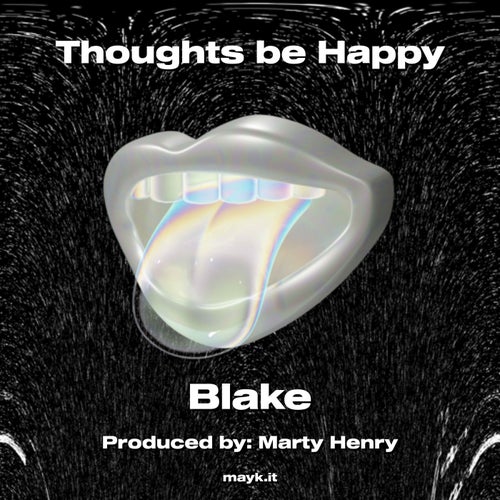 Thoughts be Happy