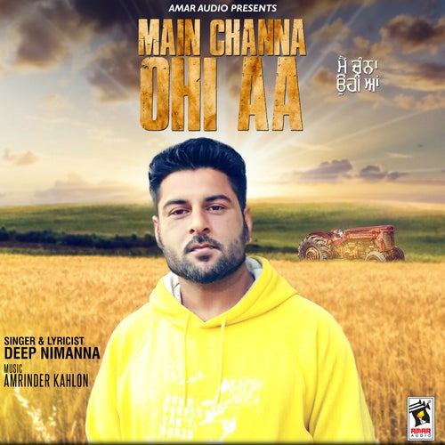 Main Channa Ohi Aa