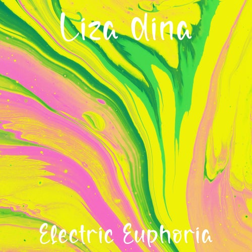 Electric Euphoria