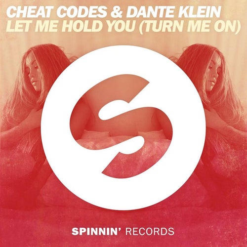 Let Me Hold You (Turn Me On) (Extended Mix)