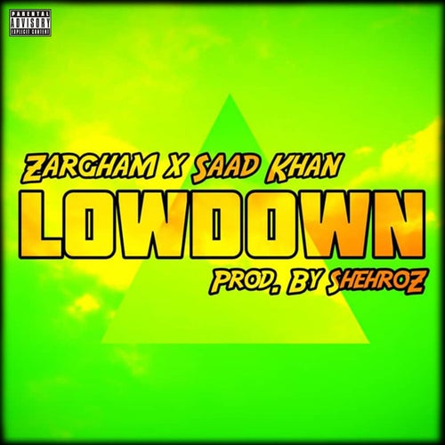 Lowdown (feat. Saad Khan)