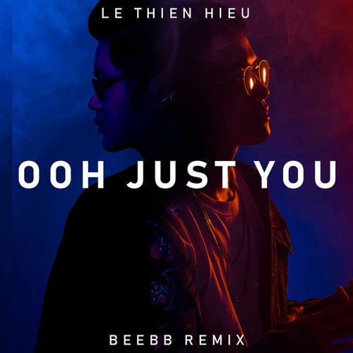Ooh Just You (BeeBB Remix)