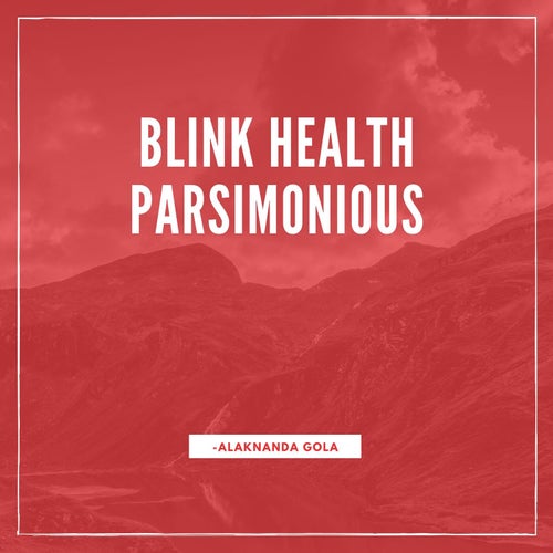 Blink Health Parsimonious