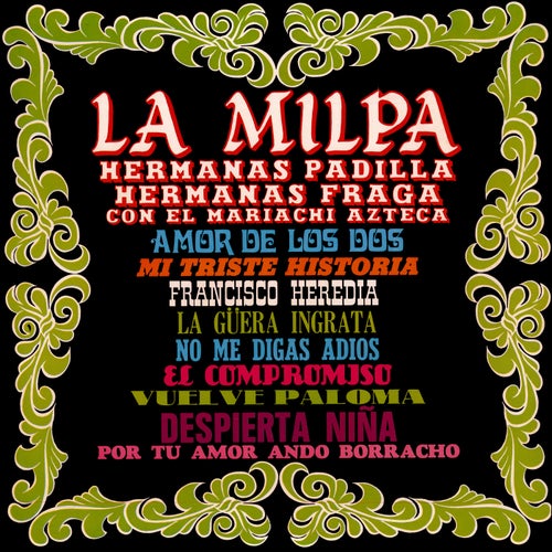 La Milpa (2025 Remaster from the Original Azteca Tapes)