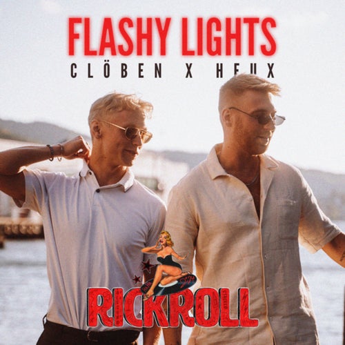 Flashy Lights (Rickroll)