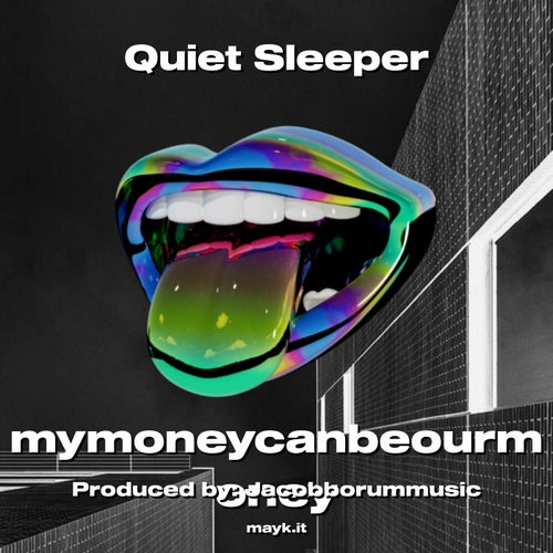 Quiet Sleeper