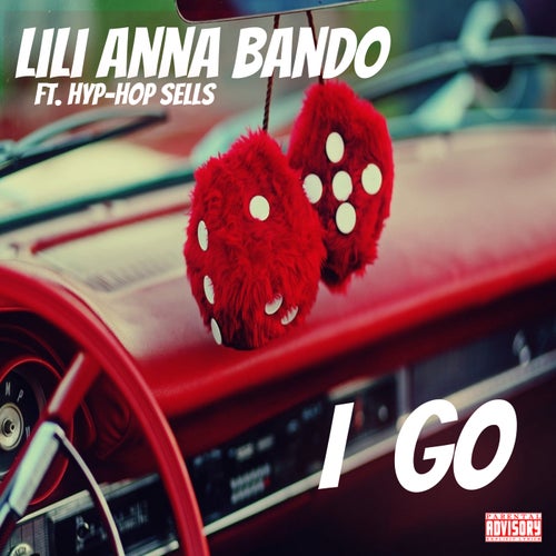 I Go (feat. Hyp-Hop Sells)