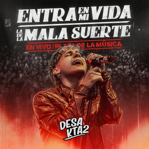 Entra En Mi Vida / La De La Mala Suerte (En Vivo)