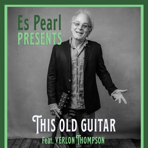 This Old Guitar (feat. Verlon Thompson)