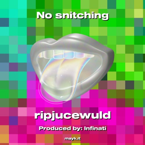 No snitching