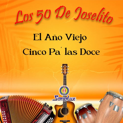 Los 50 de Joselito