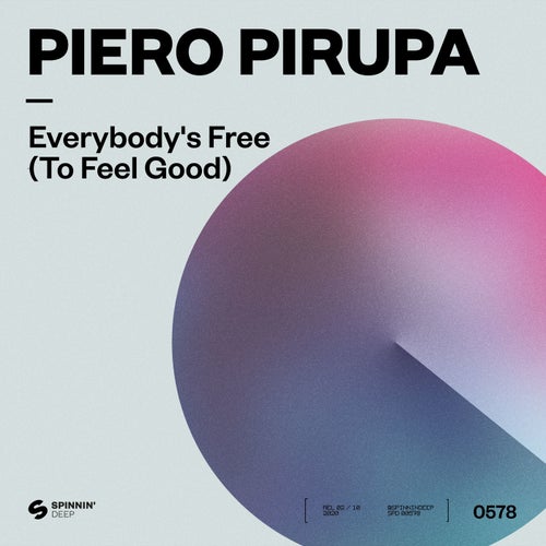 Everybody's Free (To Feel Good)