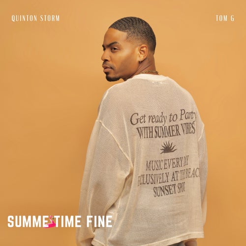 Summertime Fine (feat. Tom. G)