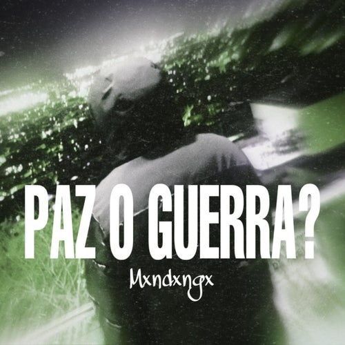PAZ O GUERRA?