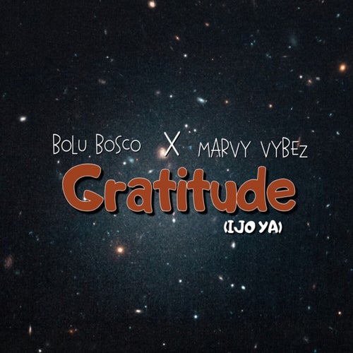 GRATITUDE (IJO YA)