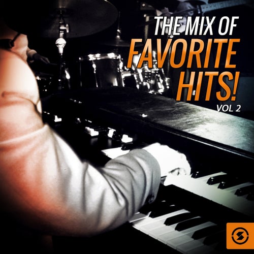 The Mix of Favorite Hits!, Vol. 2