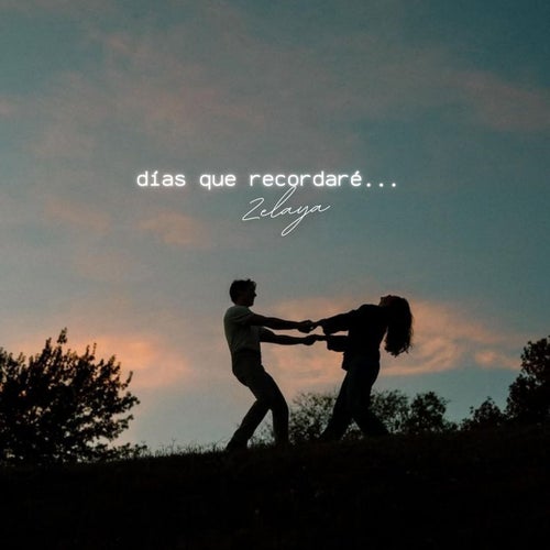días que recordaré