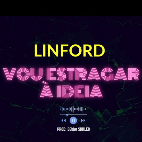 Vou estragar à ideia