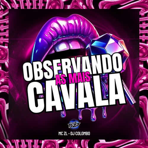 OBSERVANDO AS MAIS CAVALA