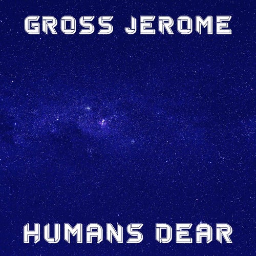 Humans Dear