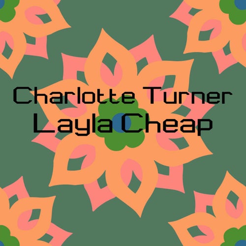Layla Cheapest