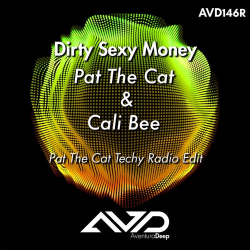Dirty Sexy Money (Pat The Cat Techy Radio Edit)