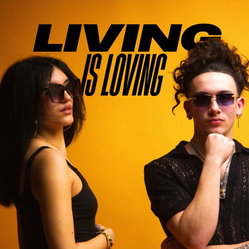 Living Is Loving