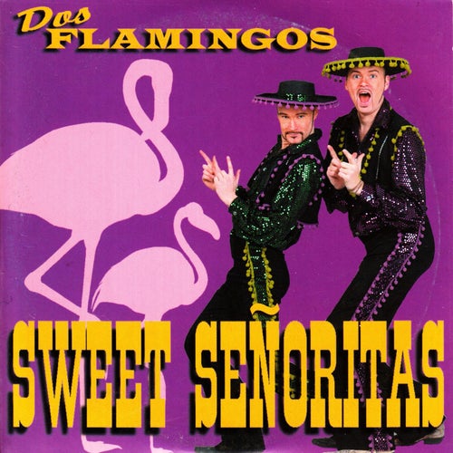 Sweet Señoritas
