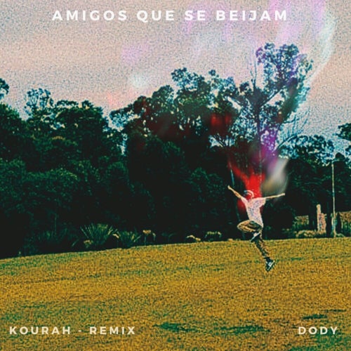 Amigos Que Se Beijam (Kourah Remix)