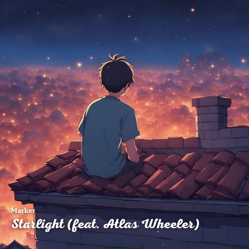 Starlight (feat. Atlas Wheeler)