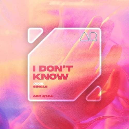 I Don’t Know