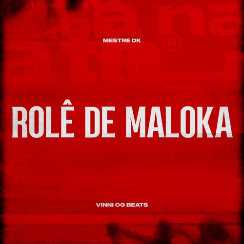 Rolê de Maloka