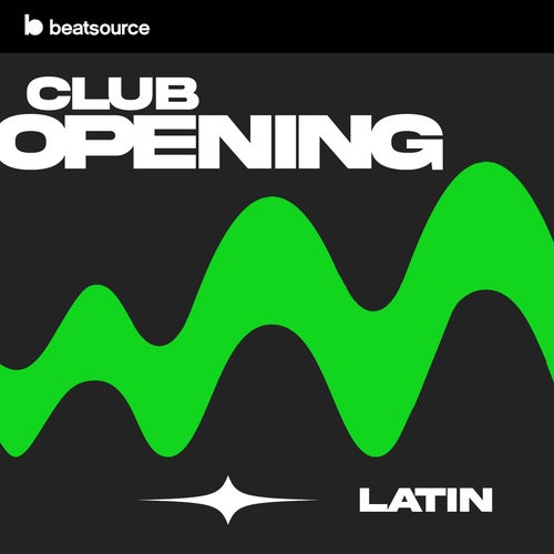 Club Opening - Latin playlist