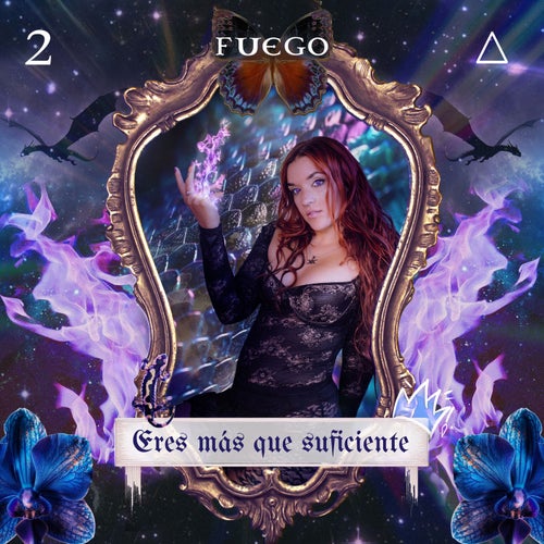 ERES MÁS QUE SUFICIENTE ·· fuego
