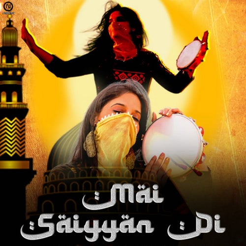 Mai Saiyyan Di