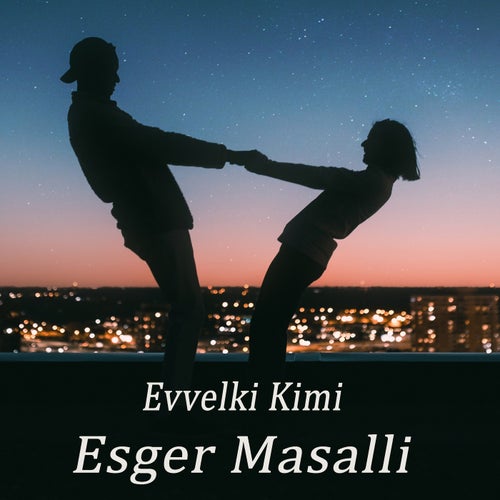 Evvelki Kimi