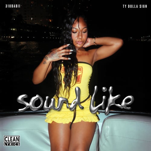 sound like (feat. Ty Dolla $ign)
