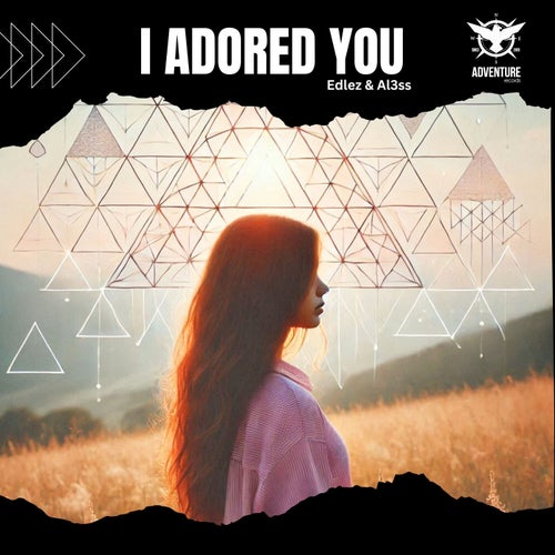 I Adored You