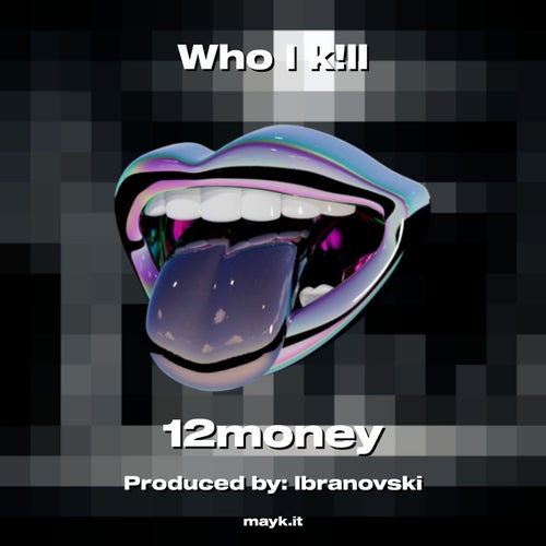 Who I k!ll