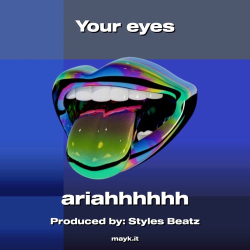 Your eyes