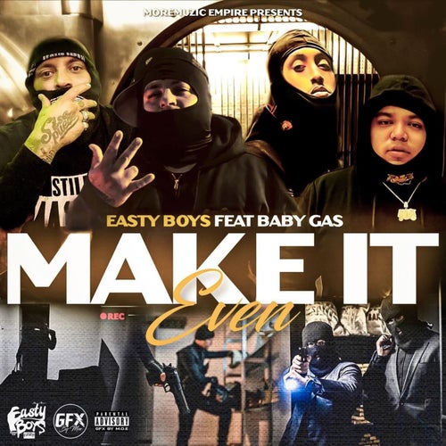 Make It Even (feat. Baby Gas)