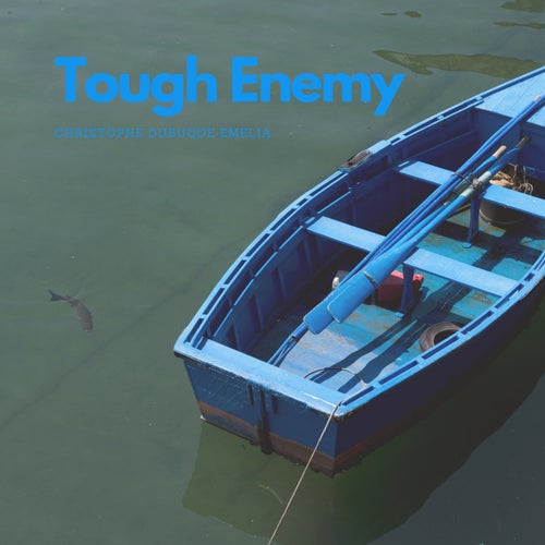 Tough Enemy