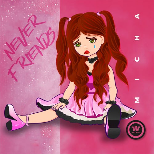 Never Friends