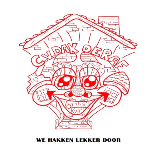 We hakken lekker door