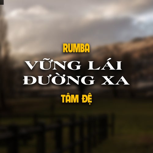 Vững Lái Đường Xa