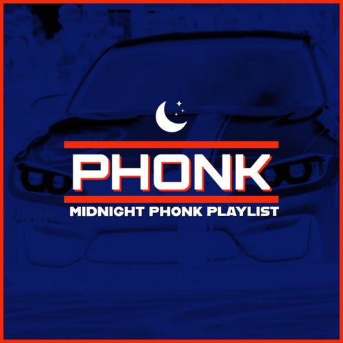 MIDNIGHT PHONK