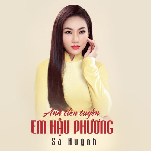 Anh Tiền Tuyến Em Hậu Phương