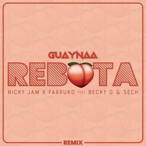 Rebota (feat. Becky G & Sech) (Remix)