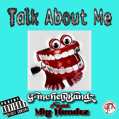 Talk About Me  (feat. Mig Nandez)